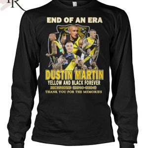 End Of An Era Dustin Martin Yellow And Black Forever Richmond 2010-2024 Thank You For The Memories T-Shirt