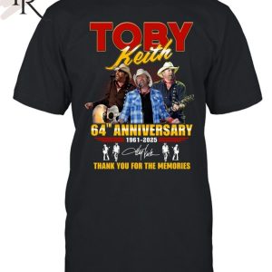 Toby Keith 64th Anniversary 1961-2025 Thank You For The Memories T-Shirt