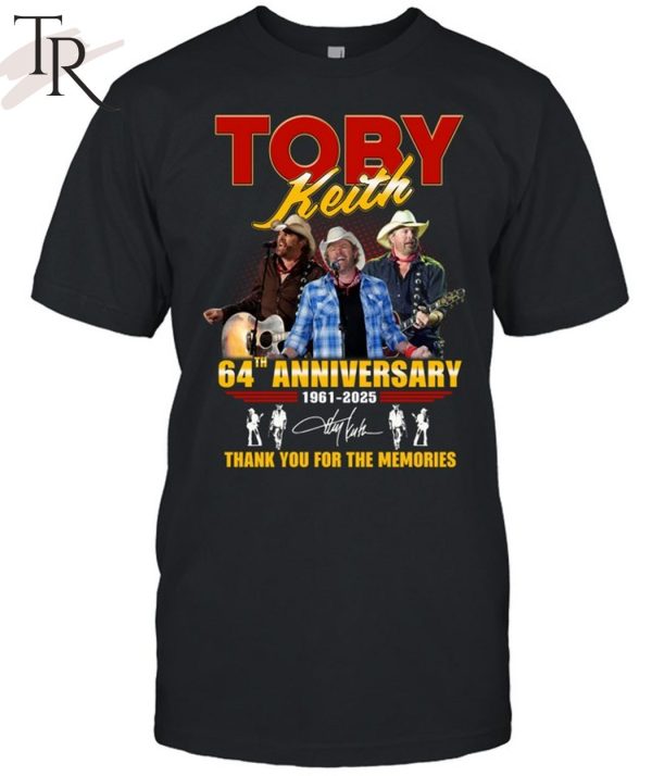 Toby Keith 64th Anniversary 1961-2025 Thank You For The Memories T-Shirt