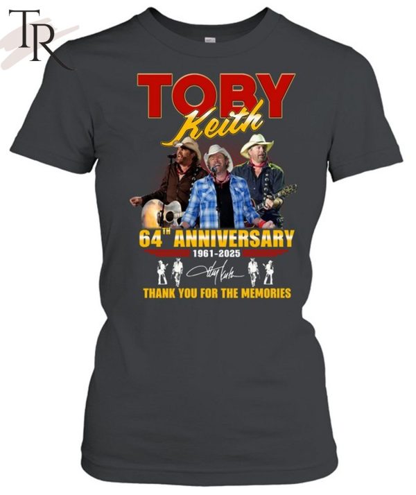 Toby Keith 64th Anniversary 1961-2025 Thank You For The Memories T-Shirt