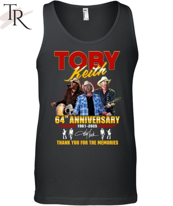 Toby Keith 64th Anniversary 1961-2025 Thank You For The Memories T-Shirt