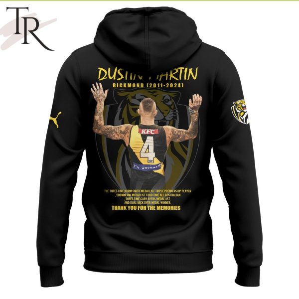 Dustin Martin It Is Hard To Put Into Words What The Richmond Football Club Means To Me Thank You For The Memories Hoodie