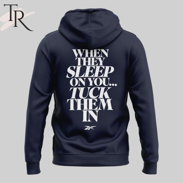 Chicago Sky When They Sleep On You… Tuck Them In Hoodie