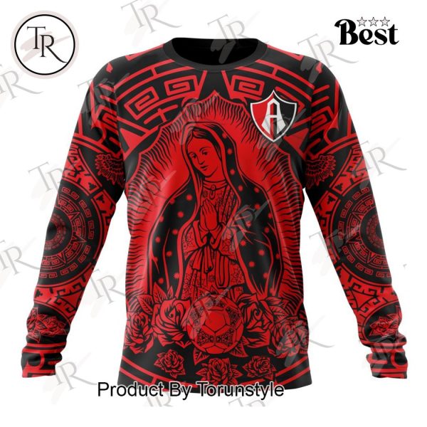 LIGA MX Atlas F.C Special Our Lady Of Guadalupe Design Hoodie