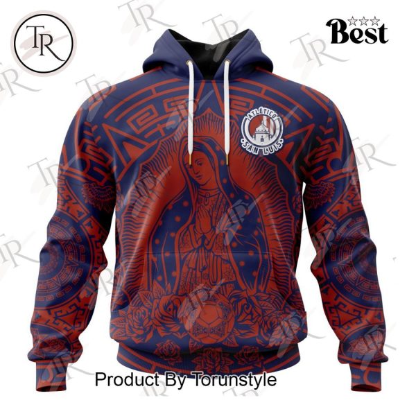 LIGA MX Atletico San Luis Special Our Lady Of Guadalupe Design Hoodie