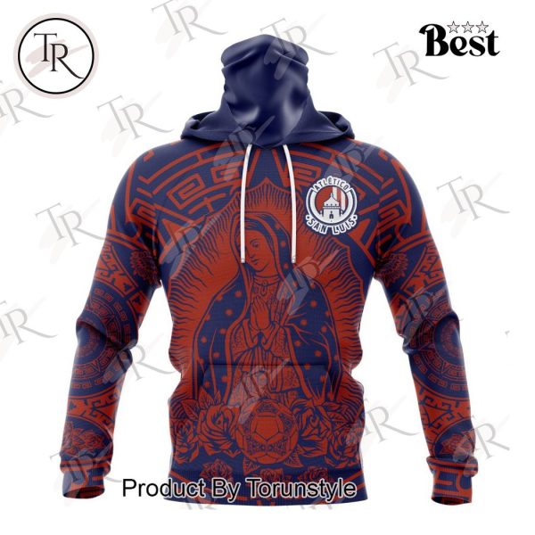 LIGA MX Atletico San Luis Special Our Lady Of Guadalupe Design Hoodie