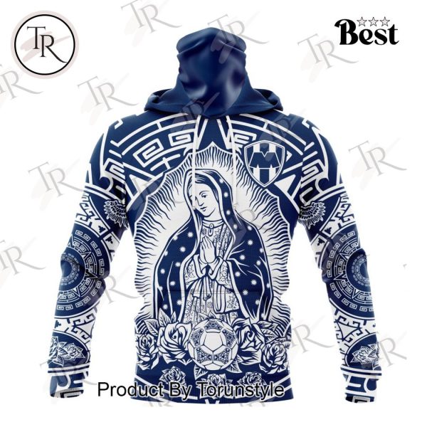 LIGA MX C.F. Monterrey Special Our Lady Of Guadalupe Design Hoodie