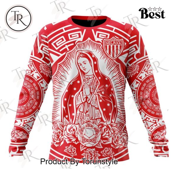 LIGA MX Club Necaxa Special Our Lady Of Guadalupe Design Hoodie