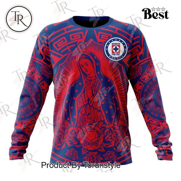 LIGA MX Cruz Azul Special Our Lady Of Guadalupe Design Hoodie