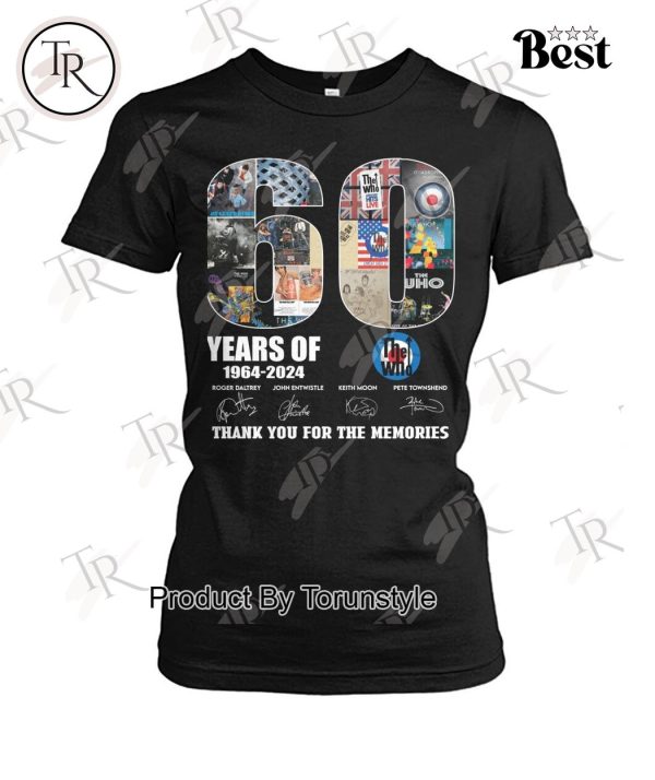 60 Years Of 1964-2024 The Who Thank You For The Memories T-Shirt