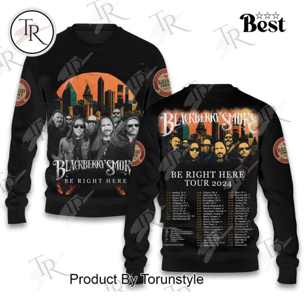 Blackberry Smoke Be Right Here Tour 2024 Hoodie