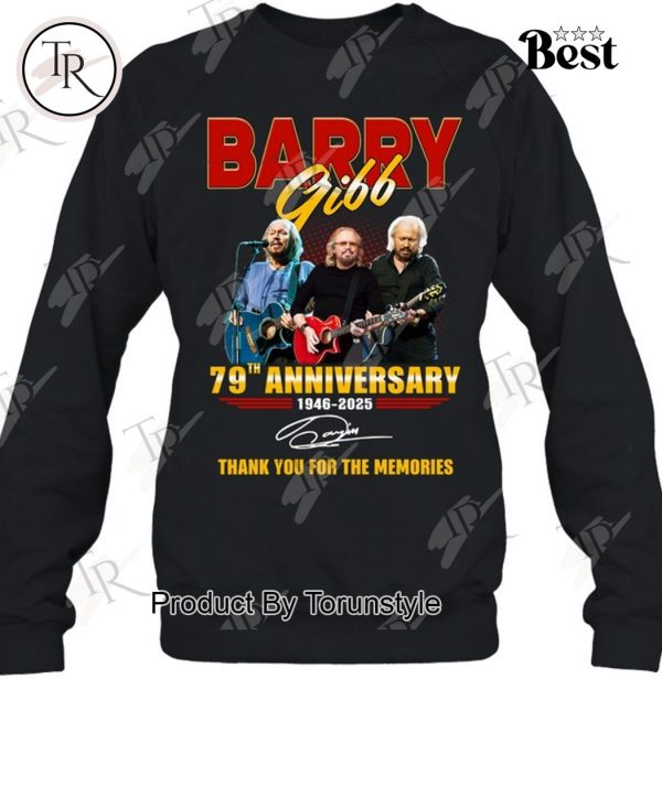 Barry Gibb 79th Anniversary 1946-2025 Thank You For The Memories T-Shirt