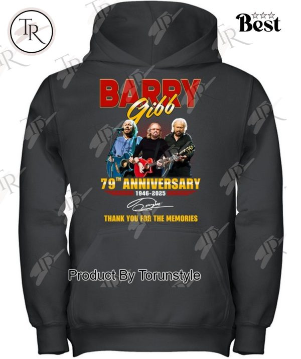 Barry Gibb 79th Anniversary 1946-2025 Thank You For The Memories T-Shirt