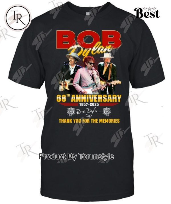 Bob Dylan 68th Anniversary 1957-2025 Thank You For The Memories T-Shirt