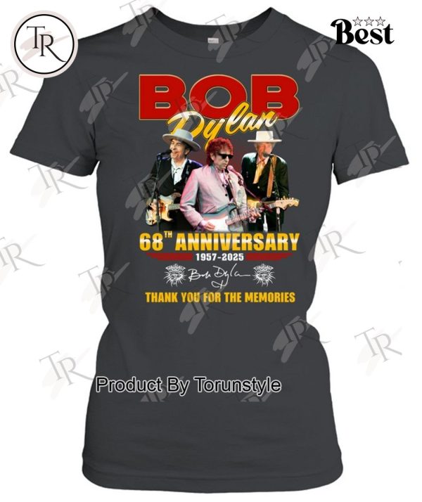 Bob Dylan 68th Anniversary 1957-2025 Thank You For The Memories T-Shirt