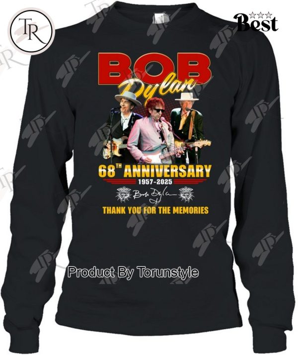 Bob Dylan 68th Anniversary 1957-2025 Thank You For The Memories T-Shirt