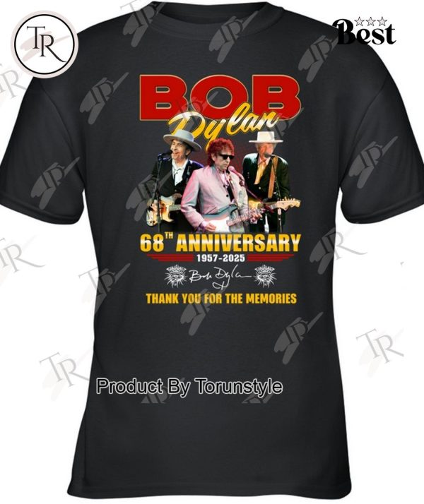 Bob Dylan 68th Anniversary 1957-2025 Thank You For The Memories T-Shirt