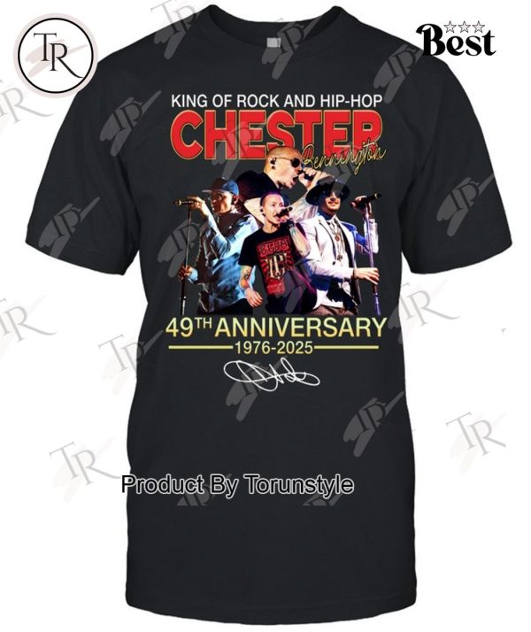 King Of Rock And Hip-Hop Chester Bennington 49th Anniversary 1976-2025 T-Shirt