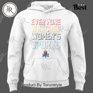 Indy Ignite Everyone Watches Women’s Sports Hoodie