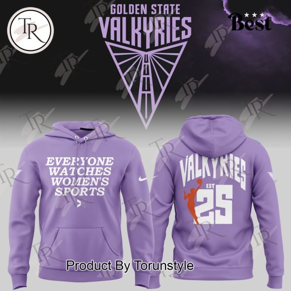 Golden State Valkyries Everyone Watches Women’s Sports Hoodie, Longpants, Cap – Purple