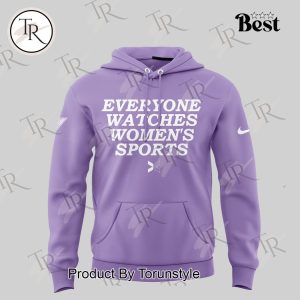 Golden State Valkyries Everyone Watches Women’s Sports Hoodie, Longpants, Cap – Purple