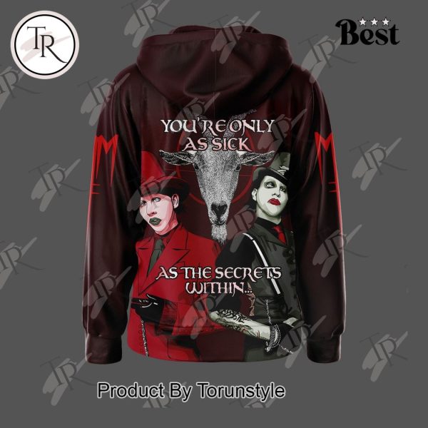 Marilyn Manson You’re Only As Sick As The Secrets Within 3D Unisex Hoodie