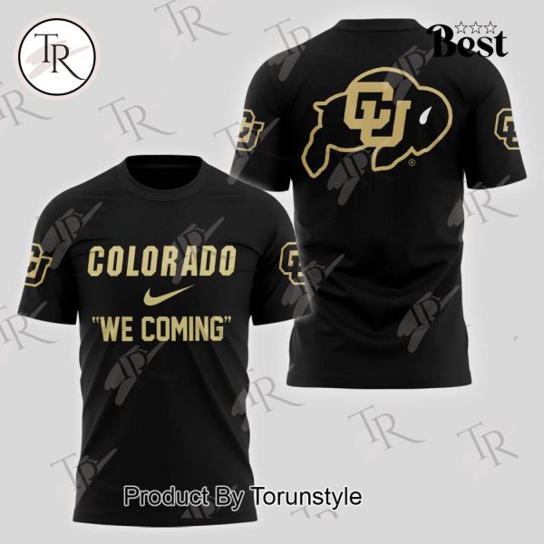 Colorado Buffaloes We Coming Hoodie – Black