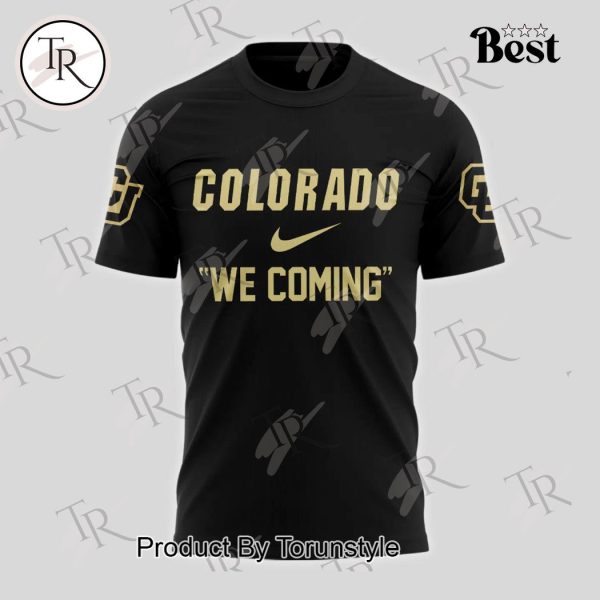 Colorado Buffaloes We Coming Hoodie – Black