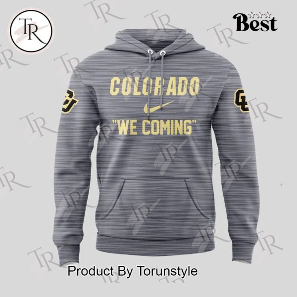 Colorado Buffaloes We Coming Hoodie – Grey