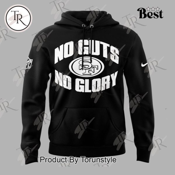 San Francisco 49ers No Gust No Glory Hoodie – Black