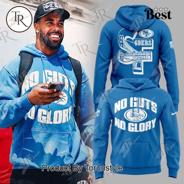 San Francisco 49ers No Gust No Glory Hoodie – Blue