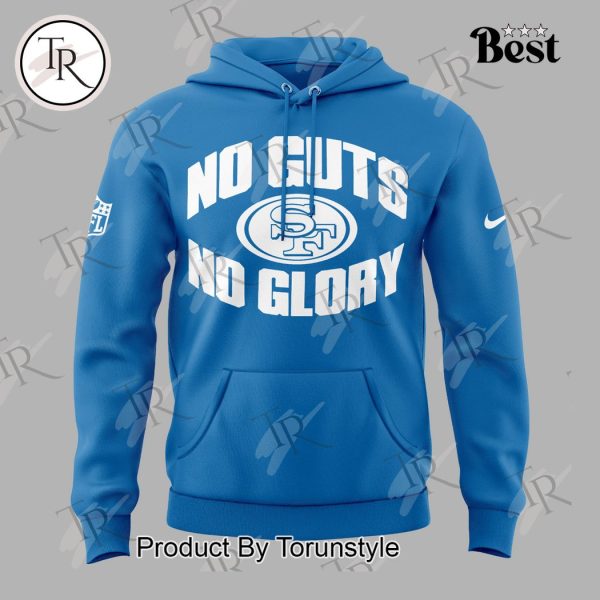 San Francisco 49ers No Gust No Glory Hoodie – Blue