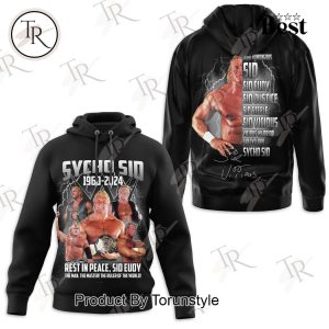 Sycho Sid 1960 – 2024 Rest In Peace, Sid Eudy The Man The Master The Ruler Of The World Hoodie