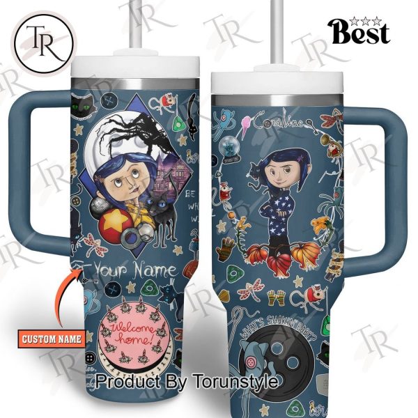 Coraline Welcome Home Custom 40oz Tumbler