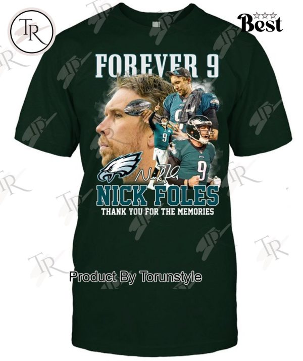 Forever 9 Nick Foles Thank You For The Memories T-Shirt