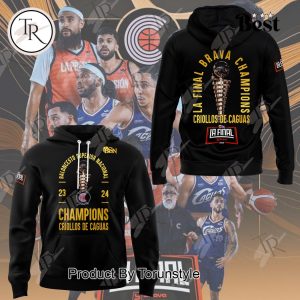 Criollos de Caguas Champions BSN La Final Brava 2024 Hoodie, Longpants, Cap