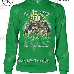 130th Anniversary 1894-2024 Oregon Ducks Thank You For The Memories T-Shirt