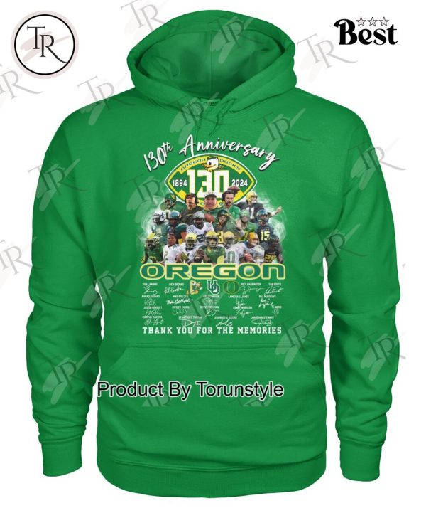 130th Anniversary 1894-2024 Oregon Ducks Thank You For The Memories T-Shirt