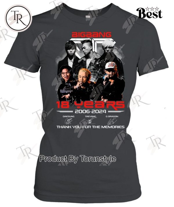 Big Bang 18 Years 2006-2024 Thank You For The Memories T-Shirt