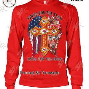 Kansas City Chiefs Stand For The Flag Kneel For The Cross T-Shirt