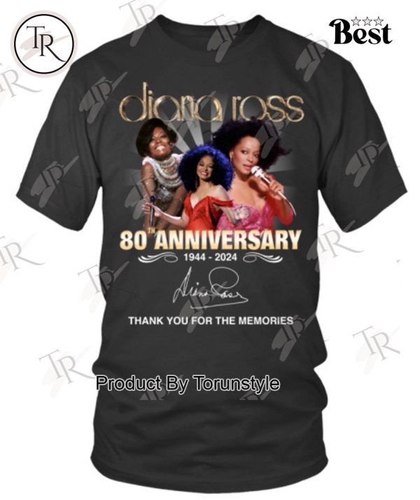 Diana Ross 80th Anniversary 1944-2024 Thank You For The Memories T-Shirt