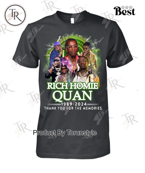 Rich Homie Quan 1989-2024 Thank You For The Memories T-Shirt