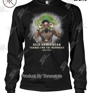 Rich Homie Quan Thanks For The Memories 1989-2024 T-Shirt