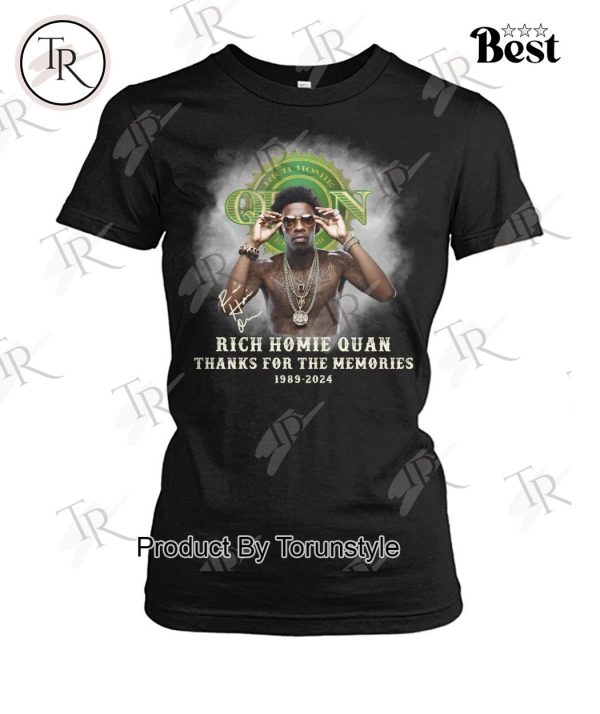 Rich Homie Quan Thanks For The Memories 1989-2024 T-Shirt