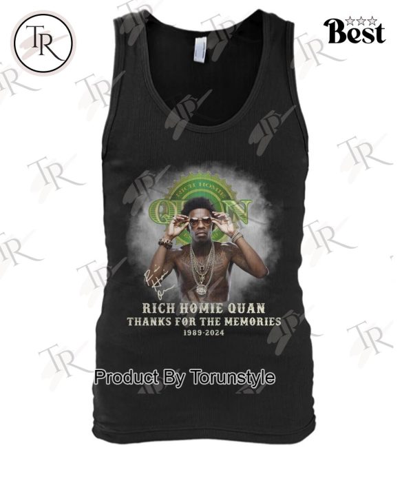 Rich Homie Quan Thanks For The Memories 1989-2024 T-Shirt