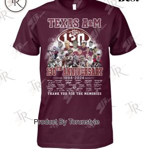 Texas A&M 130th Anniversary 1984-2024 Thank You For The Memories T-Shirt