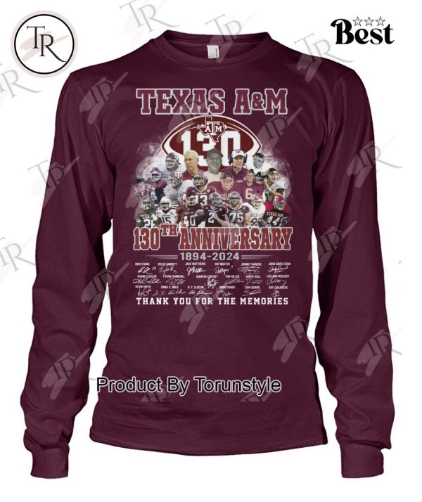 Texas A&M 130th Anniversary 1984-2024 Thank You For The Memories T-Shirt