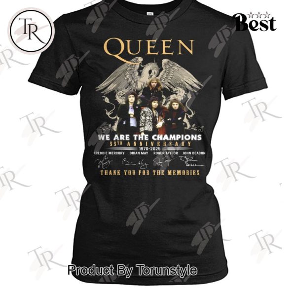 Queen We Are The Champions 55th Anniversary 1970-2025 Thank You For The Memories T-Shirt