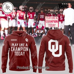 Oklahoma Sooners Play Like A Champion Today Hoodie