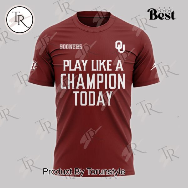 Oklahoma Sooners Play Like A Champion Today Hoodie